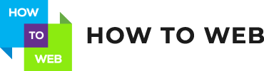 How To Web